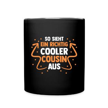 Cousins Cousin - Tasse einfarbig - Schwarz - Vorne