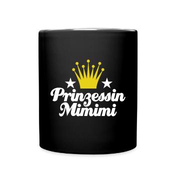 Prinzessin Mimimi - rumheulen Spruch - Tasse einfarbig - Schwarz - Vorne