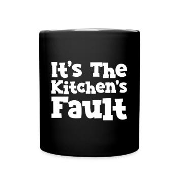 It's The Kitchen's Fault - Full Colour Mug - black - Front