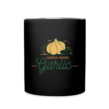 Besoin de plus de gousses d’ail - Mug uni - noir - Devant
