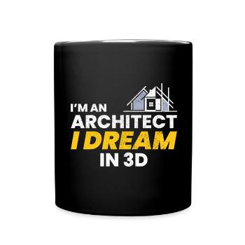 Architekt 3D Traum Bau Architektur Lustig - Tasse einfarbig - Schwarz - Vorne
