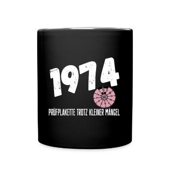 Geburtstag 50 1974 Lustig TÜV Prüfplakette - Tasse einfarbig - Schwarz - Vorne
