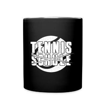 Tennis Statt Schule Tennisspieler - Tasse einfarbig - Schwarz - Vorne