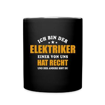 Ich bin der Elektriker - einer von uns hat Recht - Tasse einfarbig - Schwarz - Vorne
