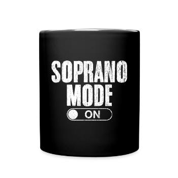 Soprano Mode On Singing Funny Choir Singing For - Full Colour Mug - black - Front