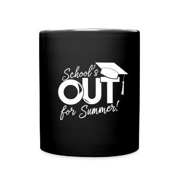 Schulabschluss Schulende School`s Out For Summer - Full Colour Mug - black - Front