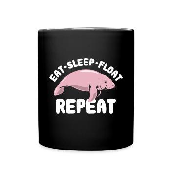 Eat Sleep Float Repeat - Manatee Spruch - Tasse einfarbig - Schwarz - Vorne