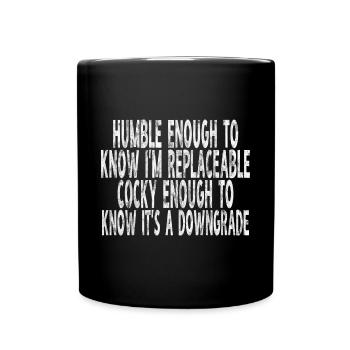 Replaceable Yet Downgrade If Replaced 5 - Tasse einfarbig - Schwarz - Vorne