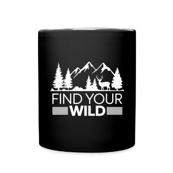 Outdoor Find Your Wild Nature Landscape - Full Colour Mug - black - Front