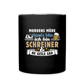 Morgens müde abends blau - Schreiner - Tasse einfarbig - Schwarz - Vorne