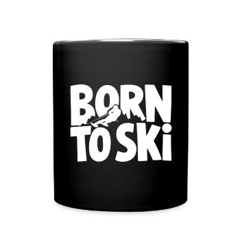 Born To Ski Skifahrer Skifahren Wintersport - Tasse einfarbig - Schwarz - Vorne