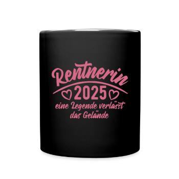 Rentnerin 2025 Eine Legende verlässt das Gelände - Tasse einfarbig - Schwarz - Vorne