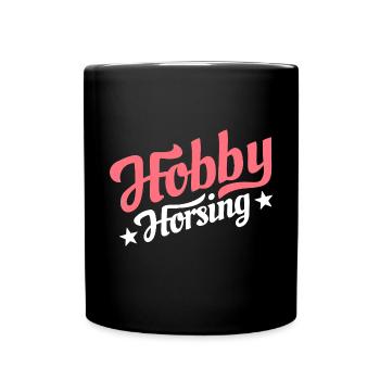Hobby Horsing - Hobby Cheval - Equitation - Cadeau - Mug uni - noir - Devant
