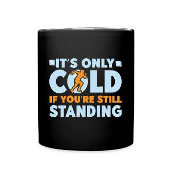 Running Run Only Cold If You´re Standing Marathon - Tasse einfarbig - Schwarz - Vorne