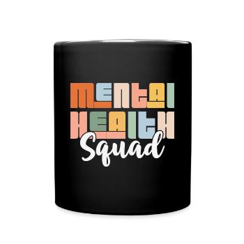 Mental Health Squad - Tasse einfarbig - Schwarz - Vorne