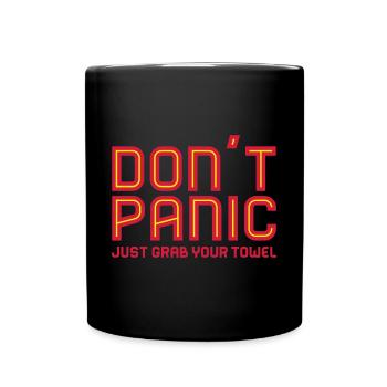 Don't Panic, Just Grab Your Towel 3 - Tasse einfarbig - Schwarz - Vorne
