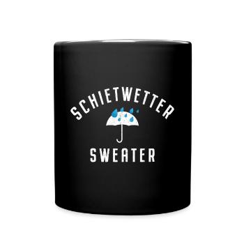 Schietwetter Sweater Kuschelig Warm Winter Herbst - Tasse einfarbig - Schwarz - Vorne