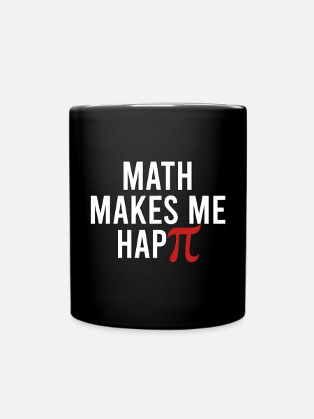 Math Geek Math Makes Me Happie Funny Integral Math - Tasse einfarbig - Schwarz