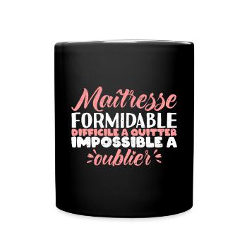 Cadeau Maitresse Fin d'Année Scolaire école - Mug uni - noir - Devant