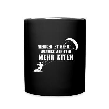 Weniger Arbeiten Mehr Kiten Kitesurfer Surfer - Tasse einfarbig - Schwarz - Vorne