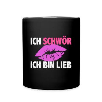 Ich schwöre ich bin lieb Spruch Kuss Mund Geschenk - Tasse einfarbig - Schwarz - Vorne