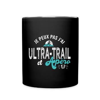 je peux pas j ai ultra trail cadeau cool traileur - Mug uni - noir - Devant
