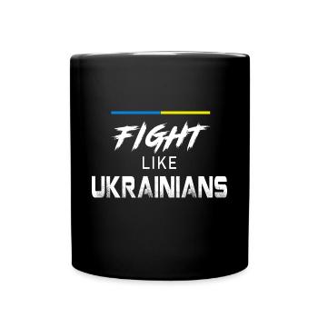 Kämpfe wie Ukrainer - Tasse einfarbig - Schwarz - Vorne