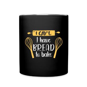 Bread Baking Baker Bakery Sourdough - Full Colour Mug - black - Front