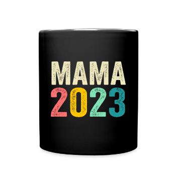 Mutter 2023 Schwanger Werdende Mama - Tasse einfarbig - Schwarz - Vorne