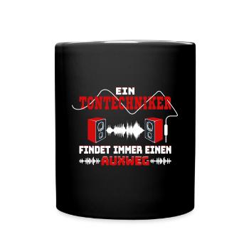 Ein Tontechniker findet immer einen Auxweg - Tasse einfarbig - Schwarz - Vorne