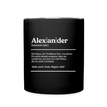 Alexander Definition Design für stolze Alexander - Tasse einfarbig - Schwarz - Vorne