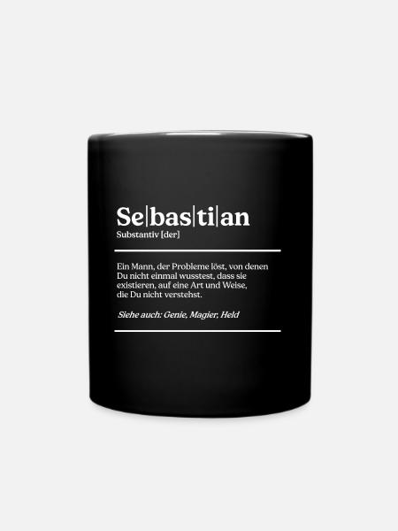 Sebastian Definition Design für stolze Sebastians - Tasse einfarbig - Schwarz