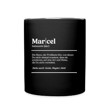 Marcel Name Definition Design für stolze Marcels - Tasse einfarbig - Schwarz - Vorne