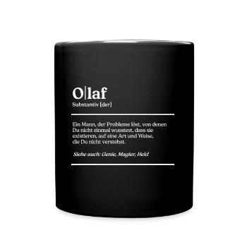 Olaf Name Definition Design für stolze Olafs - Tasse einfarbig - Schwarz - Vorne