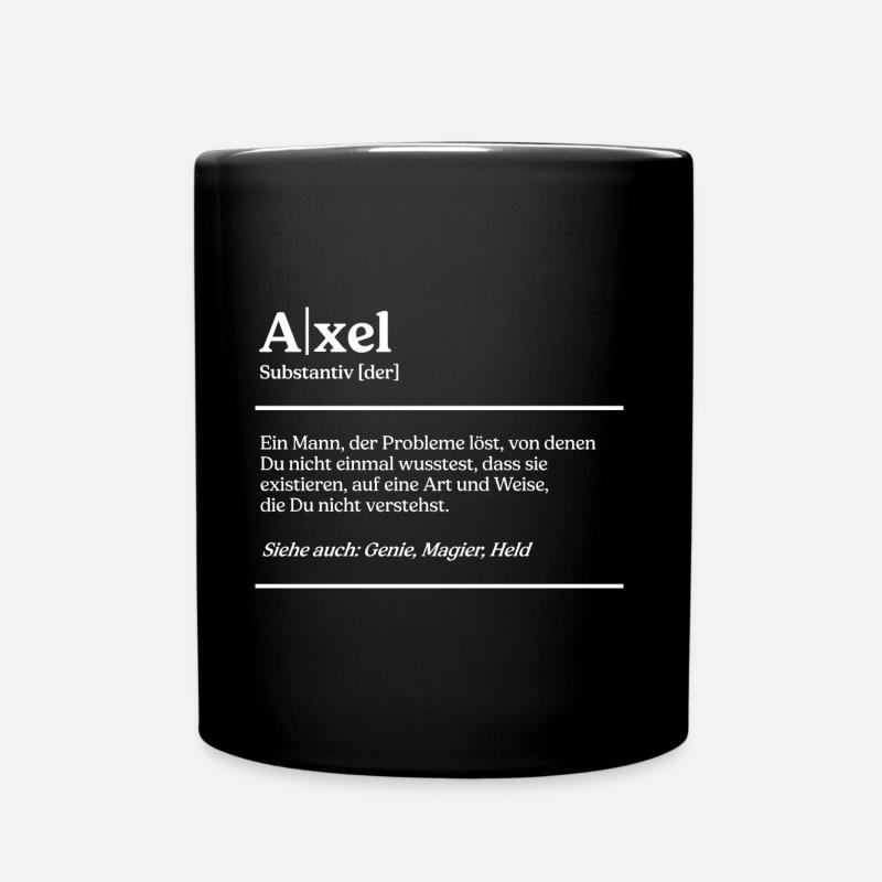 Axel Name Definition Design für stolze Axels - Tasse einfarbig - Schwarz