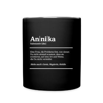 Annika Name Definition Design für stolze Annikas - Tasse einfarbig - Schwarz - Vorne