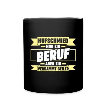 Hufbeschlagschmied Pferdeschmied Hufschmied - Tasse einfarbig - Schwarz - Vorne