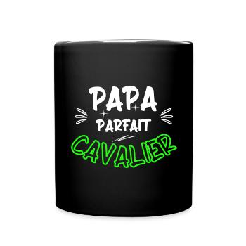 Papa parfait cavalier / cheval / cadeau / humour - Mug uni - noir - Devant