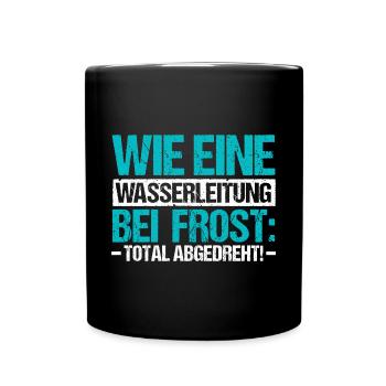 Bei Frost total abgedreht - Tasse einfarbig - Schwarz - Vorne