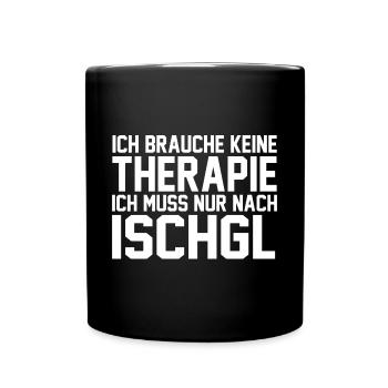 Apres Ski Party Skiurlaub Skifahrer Ischgl - Tasse einfarbig - Schwarz - Vorne