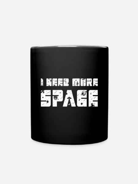 Ich brauche mehr Raum Abstand I need more space - Tasse einfarbig - Schwarz