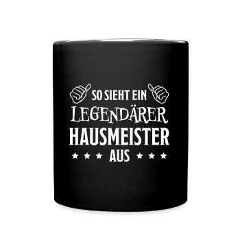 Hausmeister Lustiger Spruch Hausmeister Geschenk - Tasse einfarbig - Schwarz - Vorne