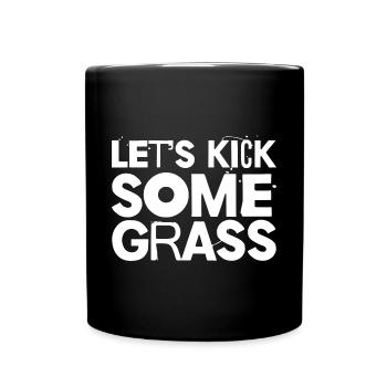 Donnons un coup de pied à l’herbe - Mug uni - noir - Devant
