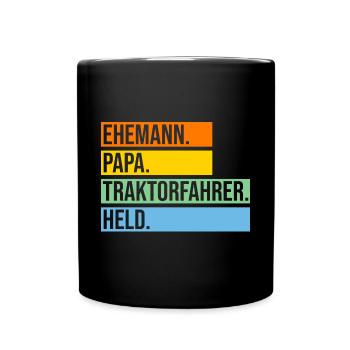 Trecker Landwirt Bauer Papa Vater Landwirtschaft T - Tasse einfarbig - Schwarz - Vorne