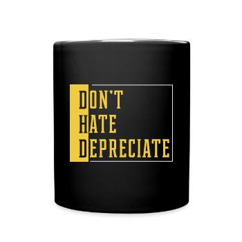 Don't Hate Depreciate - Accountant Funny Gift - Full Colour Mug - black - Front