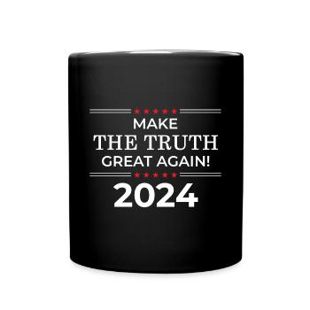 Make The Truth Great Again - 2024 - Mug uni - noir - Devant
