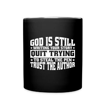 God Is Still Writing Your Story 8 - Full Colour Mug - black - Front