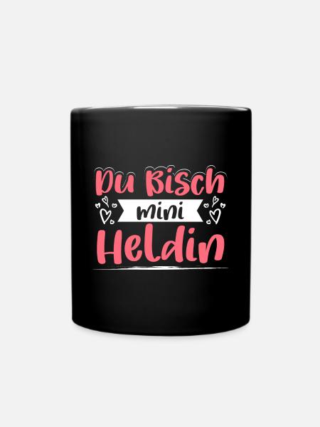 Du Bisch Heldin - Tasse einfarbig - Schwarz