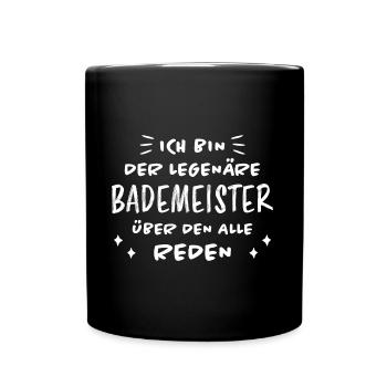 Bademeister Beruf Lustiger Spruch Freibad Geschenk - Tasse einfarbig - Schwarz - Vorne