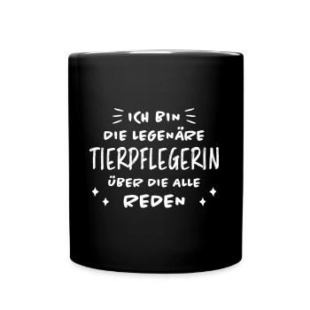 Tierpflegerin Lustig Spruch Tierpflegerin Geschenk - Tasse einfarbig - Schwarz - Vorne